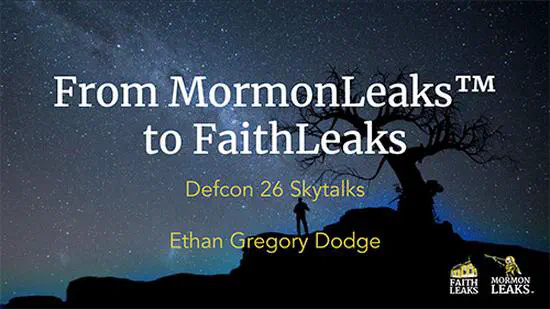 From MormonLeaks to FaithLeaks